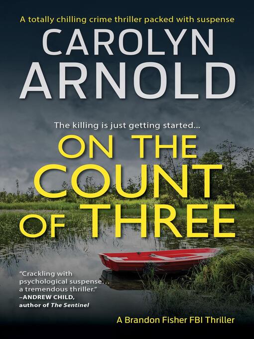 Title details for On the Count of Three by Carolyn Arnold - Available